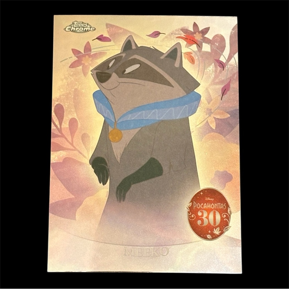 [5/$15] 2025 TOPPS CHROME DISNEY MEEKO POCAHONTAS 30TH ANNIVERSARY CARD #PH-2 NM